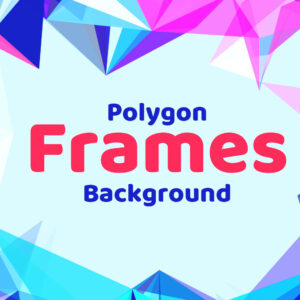 Polygon Frames Background